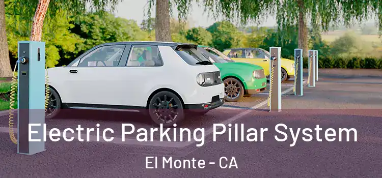  Electric Parking Pillar System El Monte - CA