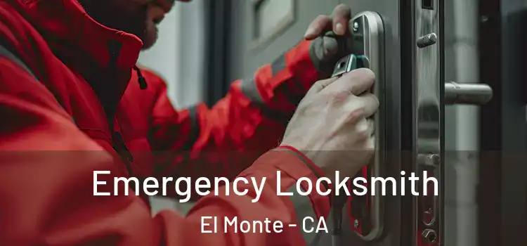  Emergency Locksmith El Monte - CA